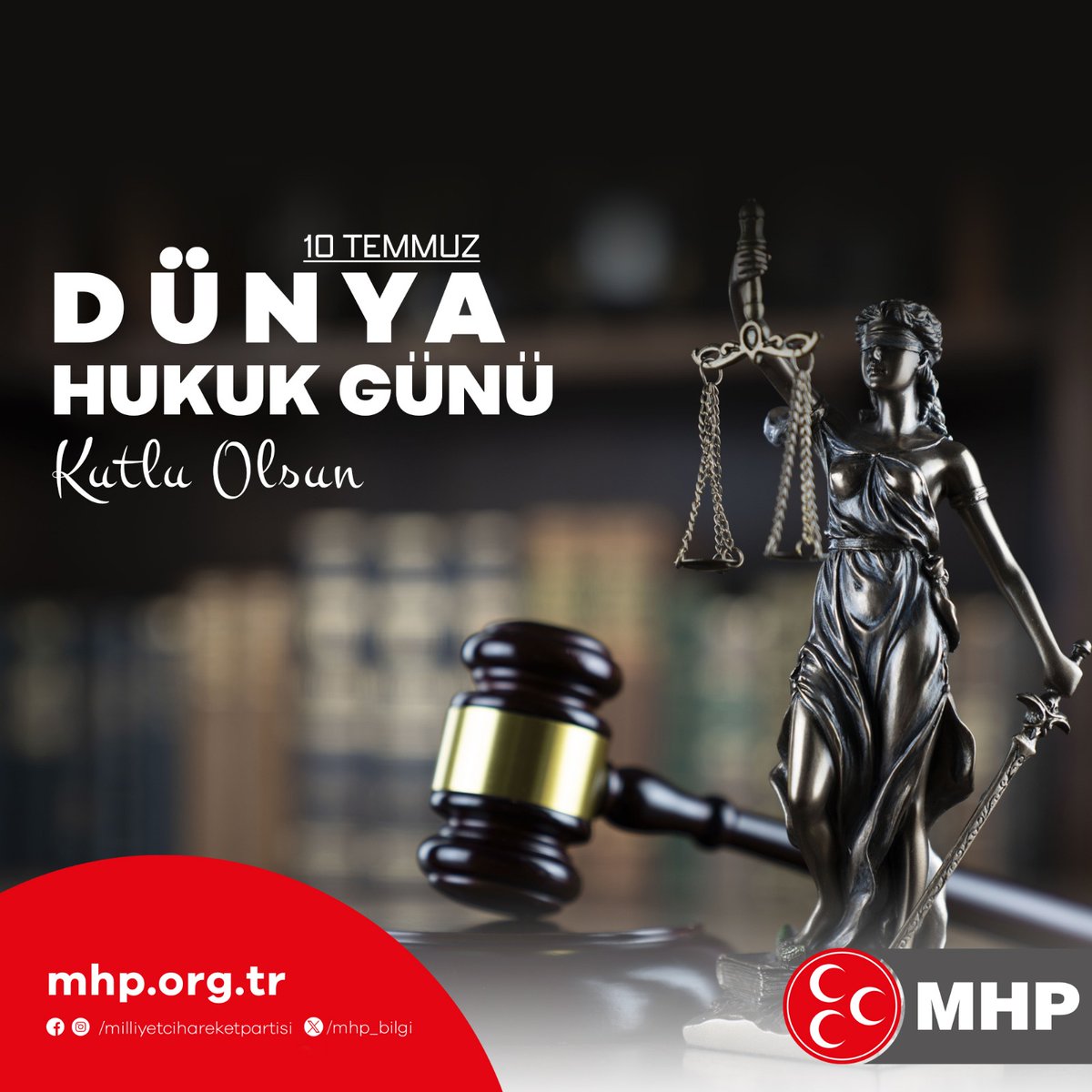 10 Temmuz Dünya Hukuk Günü Kutlu Olsun