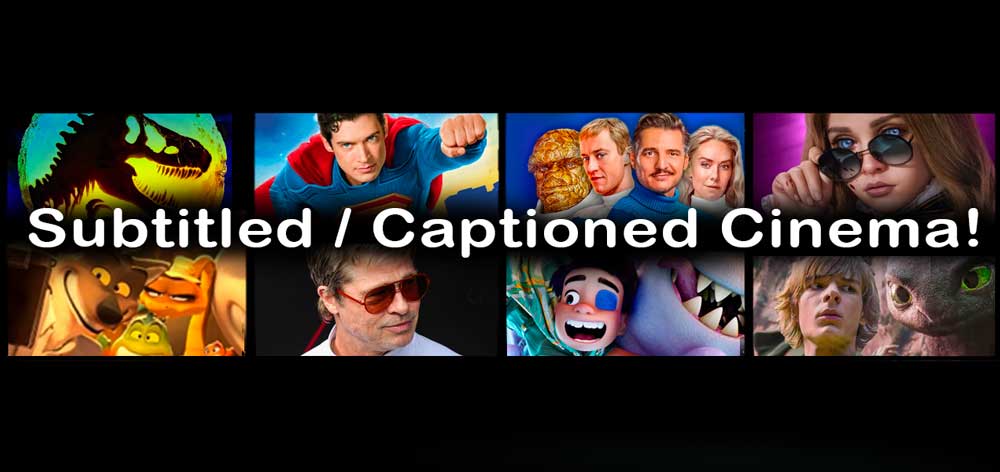Accessible, Inclusive Subtitled/Captioned Cinema! 
Jurassic World Rebirth, Superman, F1, 28 Years Later, Fantastic Four, Pixar's Elio, M3GAN 2, How To Train Your Dragon, Mission Impossible, Bad Guys 2, I Know What You Did &amp; more!
Screenings: YourLocalCinema.com
Retweet?