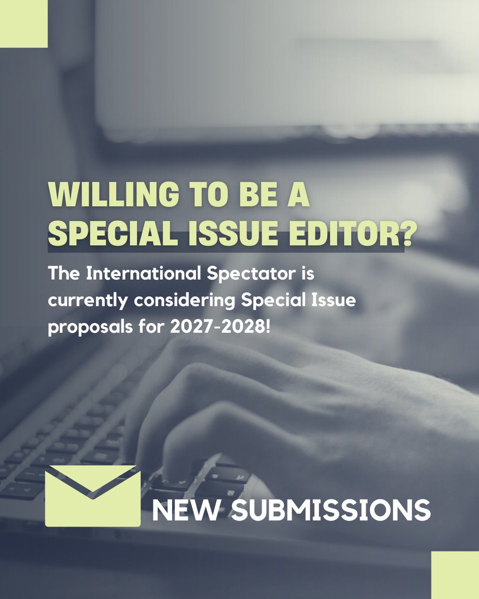 intl_spectator's tweet image. ⭐️ The International Spectator welcomes #SpecialIssue proposals for 2027-2028!
💡 If you like the idea, please have a look at our website for more info and the form for #submitting a proposal
🔎 shorturl.at/fJa1p