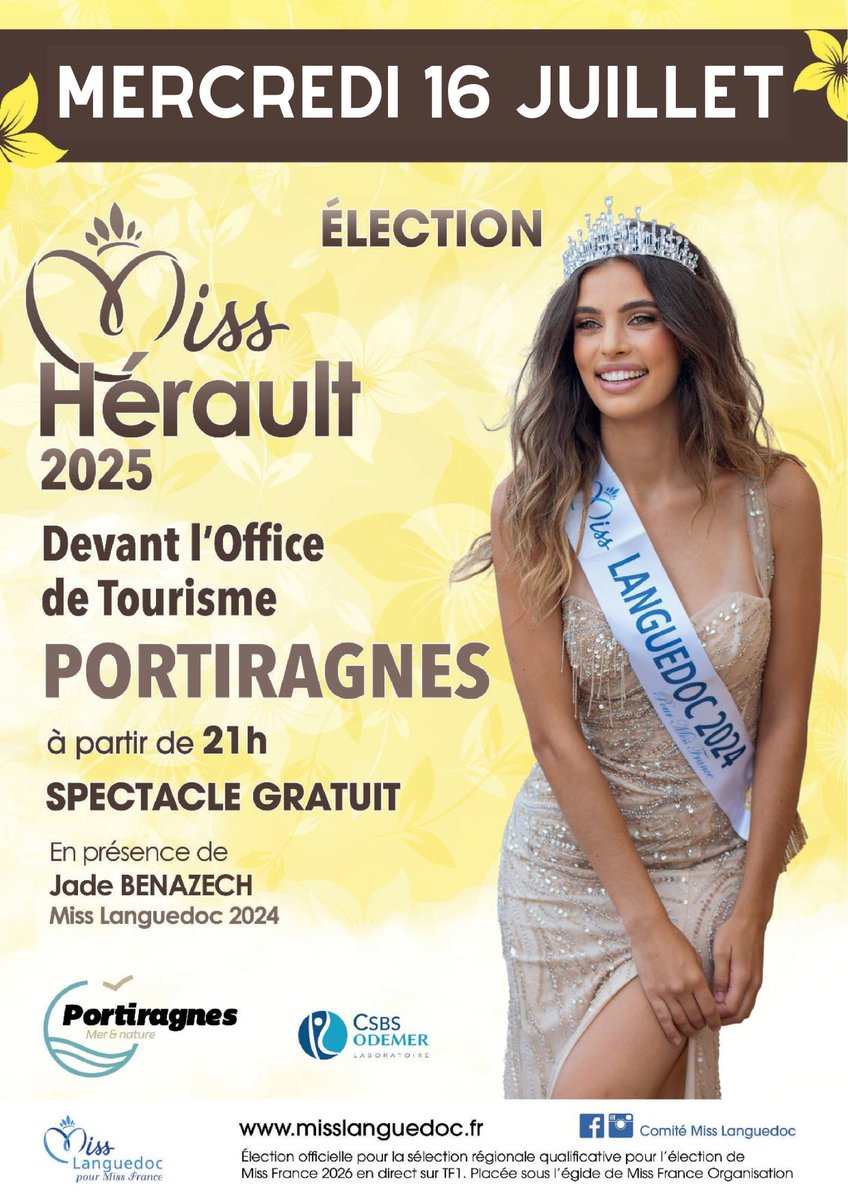 𝗘𝗟𝗘𝗖𝗧𝗜𝗢𝗡 𝗠𝗜𝗦𝗦 𝗛𝗘𝗥𝗔𝗨𝗟𝗧 𝟮𝟬𝟮𝟱 à 𝗣𝗼𝗿𝘁𝗶𝗿𝗮𝗴𝗻𝗲𝘀-𝗣𝗹𝗮𝗴𝗲 ! 
Mercredi 16 juillet
À 21h00
Place du Bicentenaire – Portiragnes-Plage
Une soirée d’élégance, de grâce et de festivité en plein air, en présence de Jade Benazech, Miss Languedoc 2024