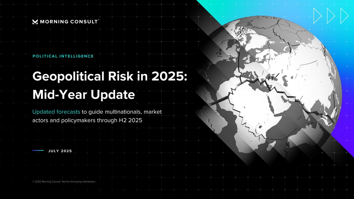 Now available: our "Geopolitical Risk in 2025: Mid-Year Update Report." See the report for our forecasts on the trade war, the Iran conflict, reshoring, transatlantic relations, and more, all through the lens of risks for U.S. multinationals &amp; brands.

 pro.morningconsult.com/analyst-report…