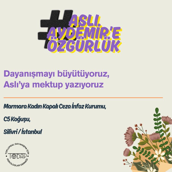 #DayanışmaYaşatır #EldenElePaylaşalım

Dayanışmayı Büyüt(elim), #AslıAydemir'e mektup yaz(ıyoruz)

Marmara Kadın Kapalı
Ceza İnfaz Kurumu,
C5 Koğuşu
İSTANBUL

#korkmuyoruz
#AyağaKalk
#BoyunEğme
#reddediyoruz
#DizÇökmeyeceğiz
#Dayanismayitakipet
#SosyalistlerTakipleşiyor