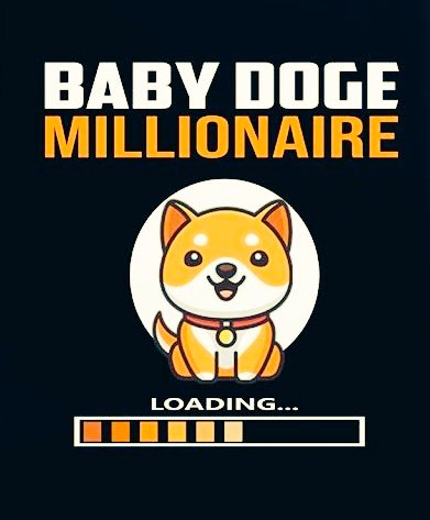 #BabyDoge millionaires loading....💵💵💵💵💵💵💵💵💵💵💵💵

Are You Ready 💥⁉️

#babydoge $0.00000001
#babydoge $0.0000002
#babydoge $0.000003
#babydoge $0.00004
#babydoge $0.0005
#babydoge $0.006
#babydoge $0.01

What price your financial freedom?