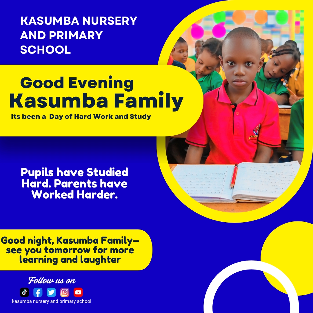 KNPSMubende's tweet photo. Learners, you aced today’s lessons. Parents, you made it happen at home and work. Now rest up Friday’s almost here! 
#KasumbaFamily #FridayReady #LearnerLife #ParentSupport https://t.co/mKNQqmQtKW