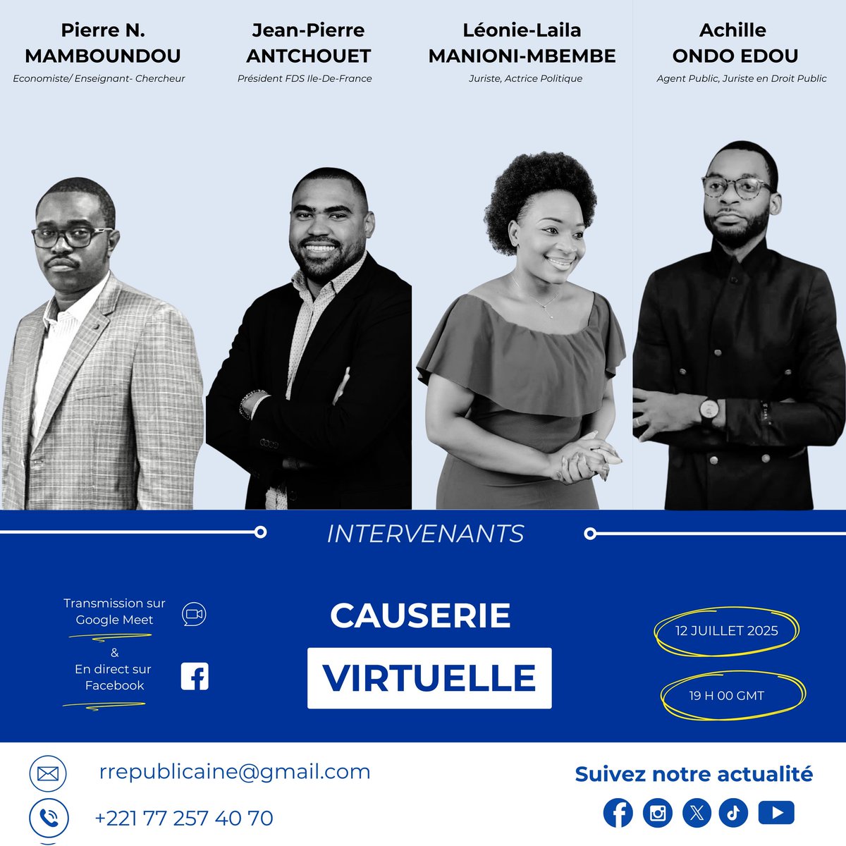 Ce samedi 12 juillet 2025 dès 19h00 GMT en ligne sur Google Meet et Facebook, nous discuterons sur le thème de la Gouvernance locale, justice et sécurité : Quels enjeux et perspectives pour l'engagement citoyen ?