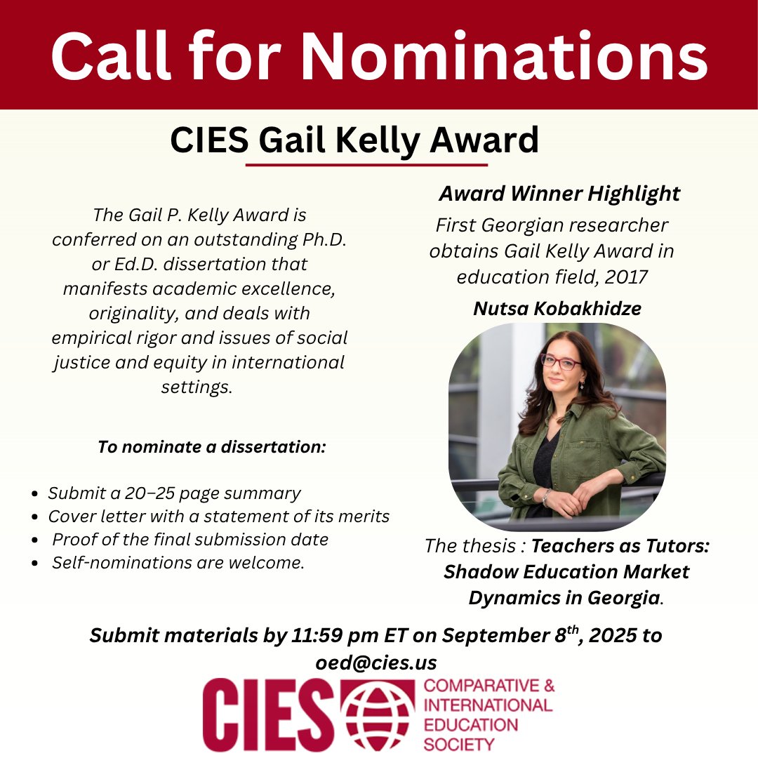CIES (@cies_us) on Twitter photo 🏆 Call for Nominations!
The CIES Gail Kelly Award honors outstanding Ph.D. or Ed.D. dissertations showing academic excellence, originality, and commitment to equity and social justice in international education.
🗓 Deadline: Sept 8, 2025
📩 Submit to: oed@cies.us 🏆 Call for Nominations!
The CIES Gail Kelly Award honors outstanding Ph.D. or Ed.D. dissertations showing academic excellence, originality, and commitment to equity and social justice in international education.
🗓 Deadline: Sept 8, 2025
📩 Submit to: oed@cies.us
