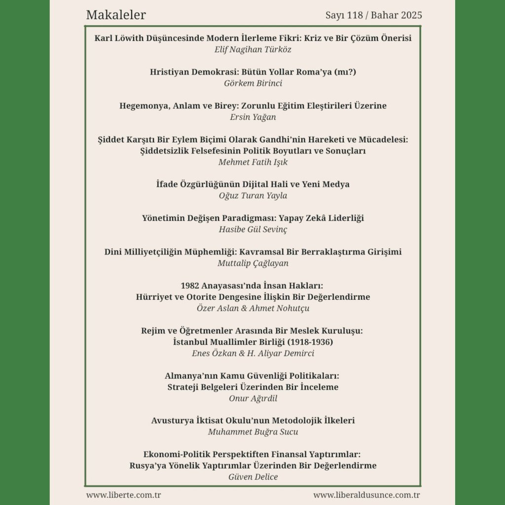🔊Liberal Düşünce dergisinin 118. Sayısı yayınlandı!
📗 Yıl 30, Bahar 2025.
Makalelerin özetlerini sayfamızdan okuyabilirsiniz👇🏻
liberaldusunce.com.tr/liberal-dusunc…