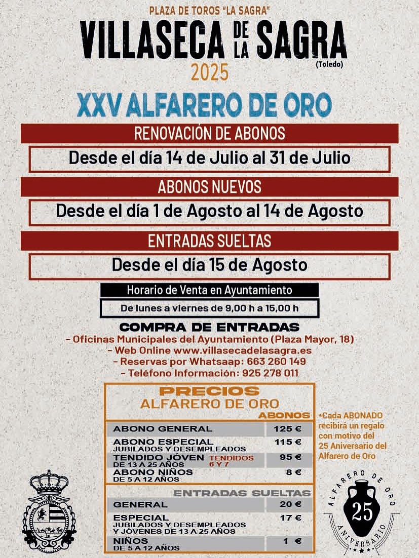 ¡Ya están aquí las fechas y precios para el XXV Alfarero de Oro 2025 en Villaseca de la Sagra!
Un ciclo único que celebra sus 25 años de historia apostando por la verdad del toreo.
#AlfareroDeOro #VillasecaDeLaSagra #25AñosDeVerdad #Toros #Novilladas #QueNoTeLoCuenten
