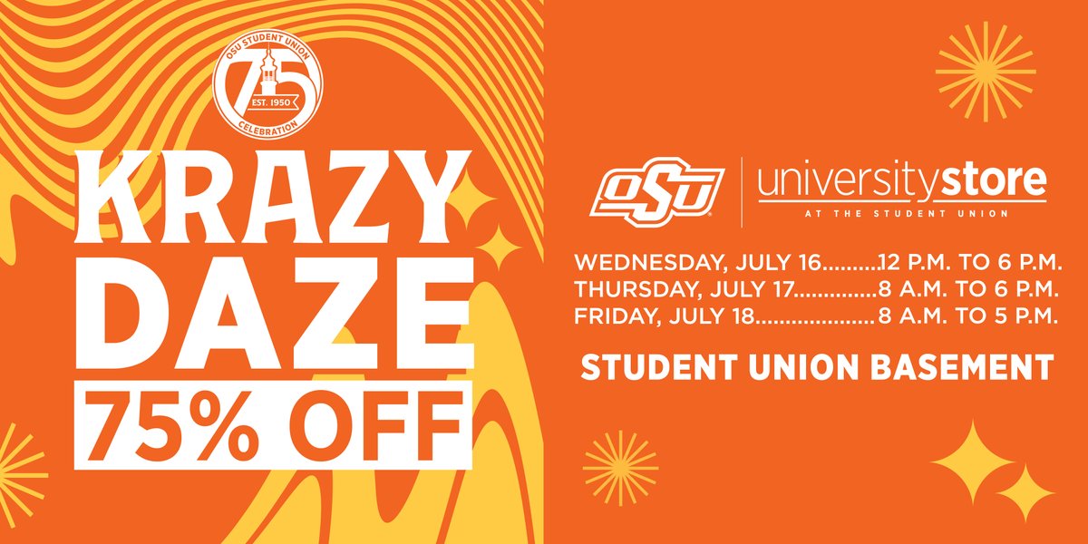 Celebrate the Union's 75th Anniversary with 75% off at Krazy Daze next week! 
📍 Student Union Basement
🔸 Wednesday, July 16 | 12pm-6pm
🔸 Thursday, July 17 | 8am-6pm
🔸 Friday, July 18 | 8am-5pm
**Not available online

#okstate #gopokes