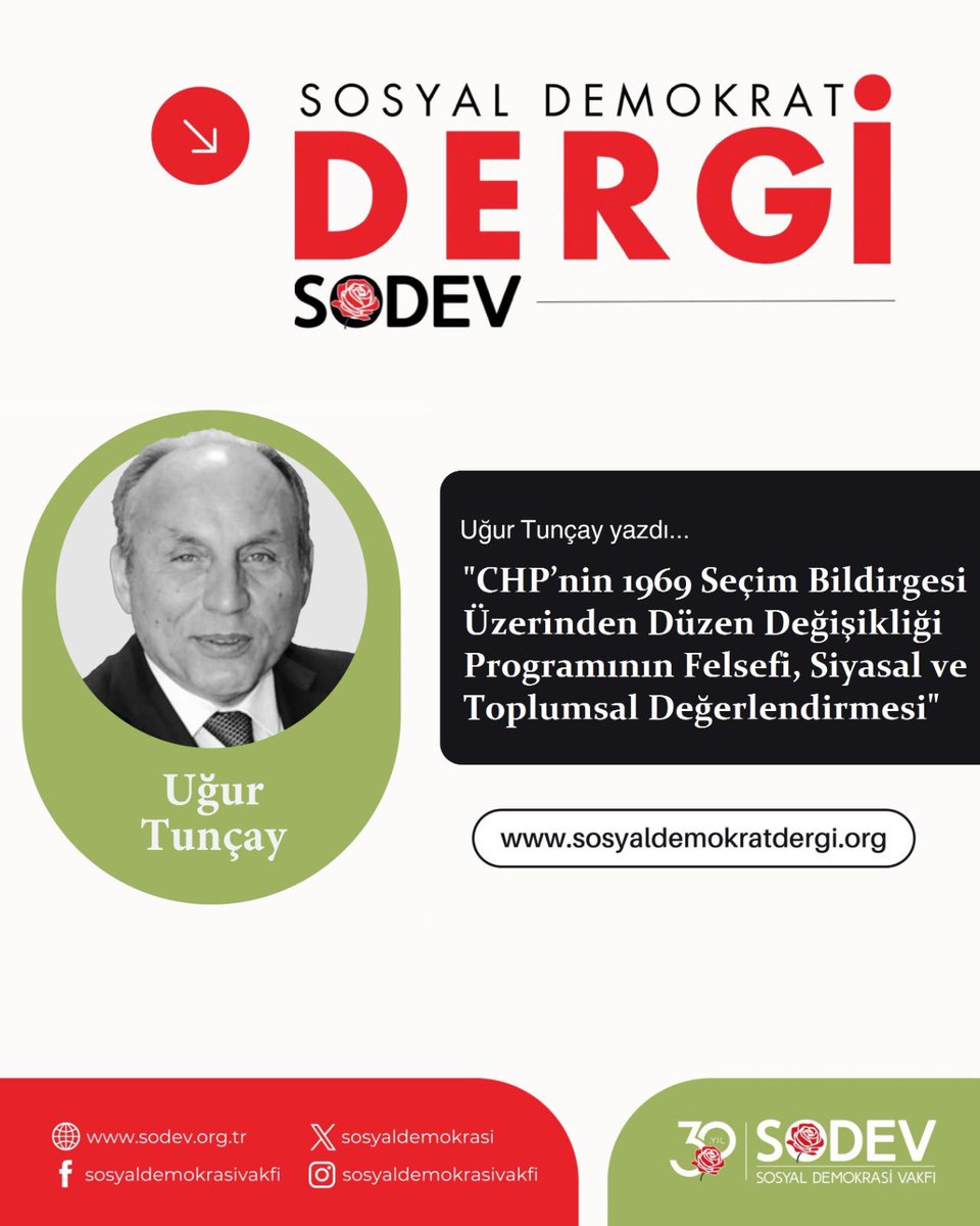 SOSYAL DEMOKRAT DERGİ DİJİTALDE!
Uğur Tunçay yazdı: "CHP’nin 1969 Seçim Bildirgesi Üzerinden Düzen Değişikliği Programının Felsefi, Siyasal ve Toplumsal Değerlendirmesi”
Yazı linki 👇
sosyaldemokratdergi.org/chpnin-1969-se…