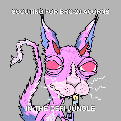 SCOUTING FOR BRC-20 ACORNS / IN THE DEFI JUNGLE <a href="/adderrels/">Adderrels</a> #BRC20 #AdderFi

adderfi.xyz/meme/723