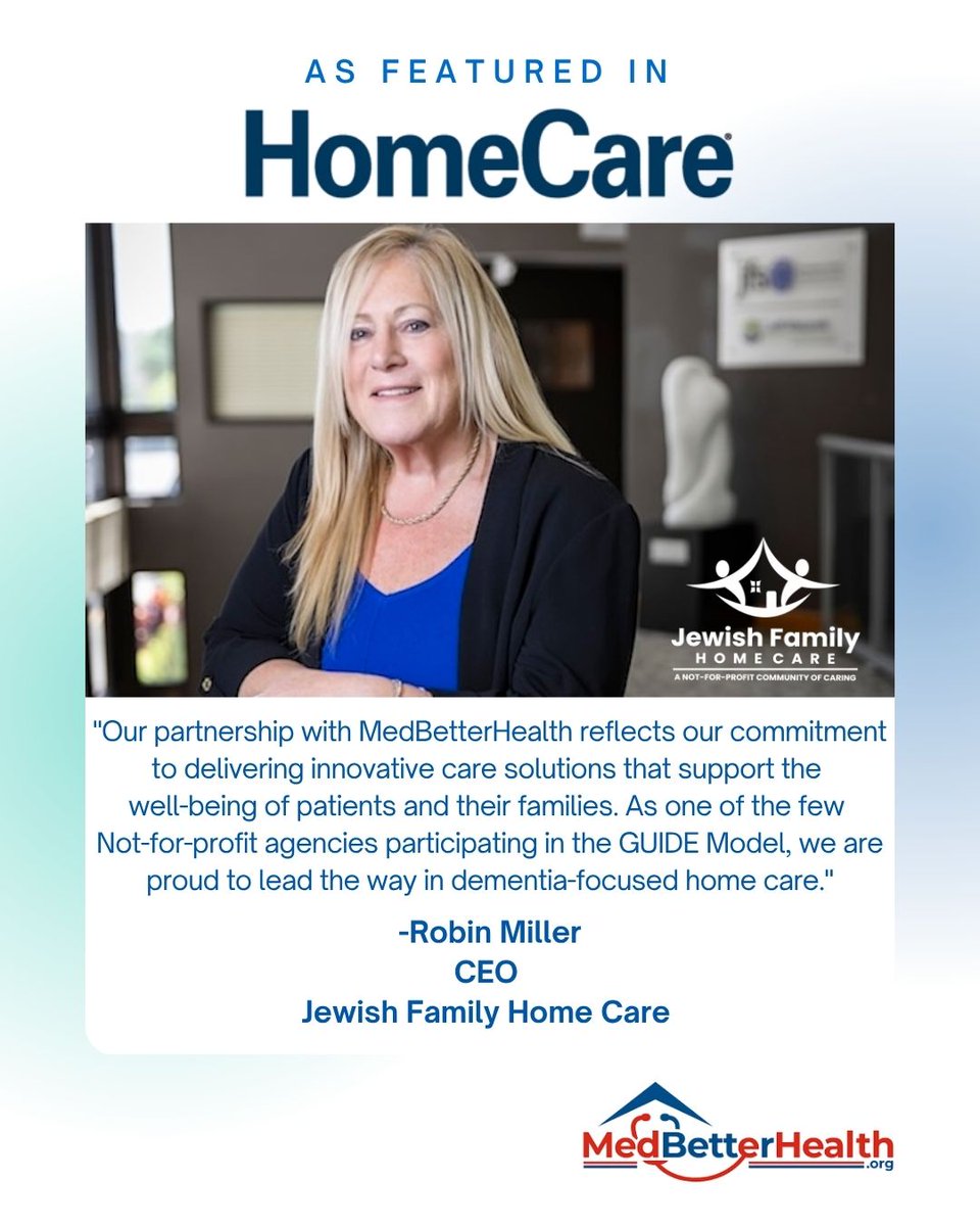 JFHomeCare's tweet image. Jewish Family Home Care is proud to partner with Med Better Health to expand dementia care under the CMS GUIDE Model, bringing coordinated, compassionate services to patients. In our recent HomeCare Magazine feature, CEO Robin Miller emphasized the importance of innovation.