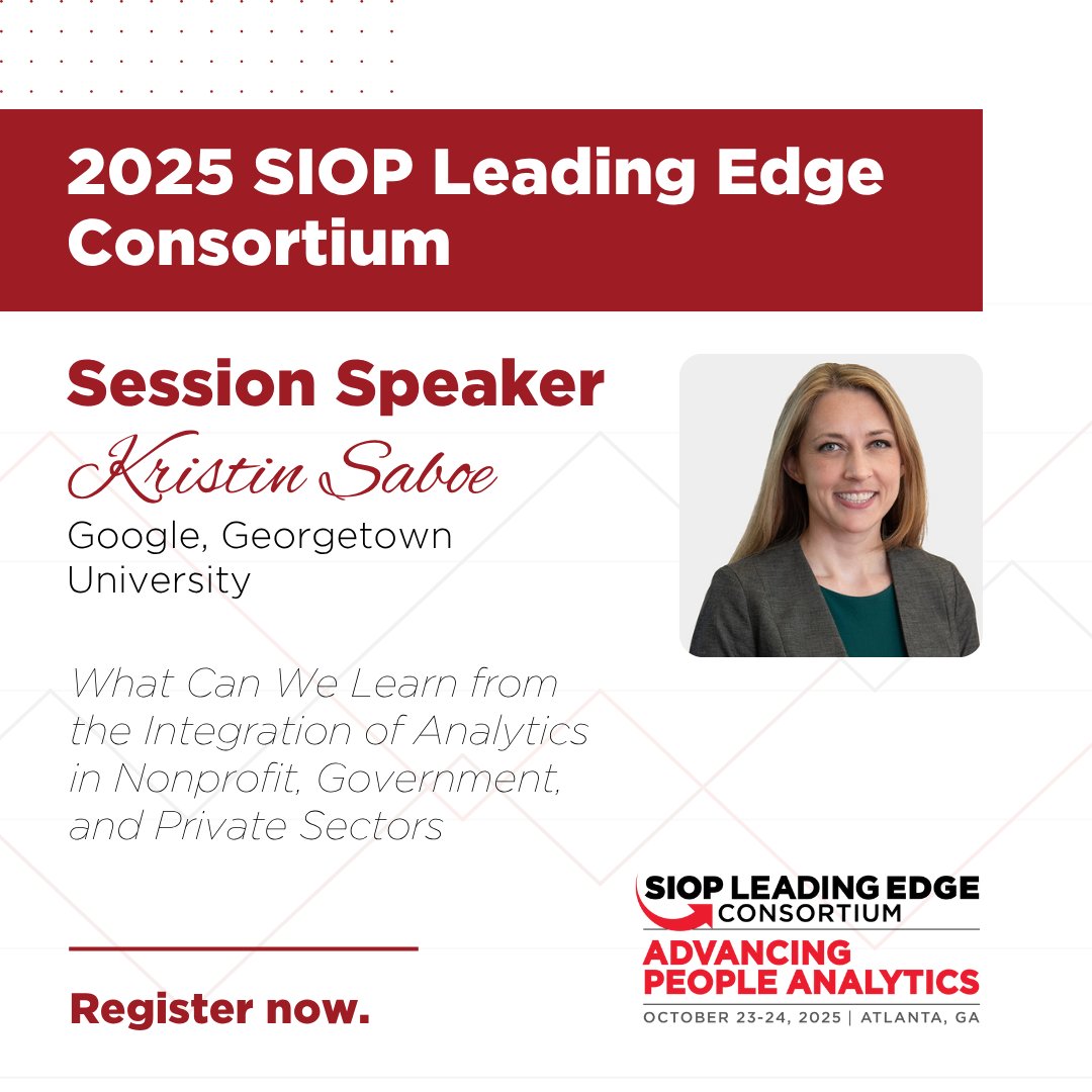 The 2025 SIOP LEC schedule includes Kristin Saboe, who will discuss “What Can We Learn from the Integration of Analytics in Nonprofit, Government, and Private Sectors.”

To register, visit: tinyurl.com/4hen9kc4. Early registration ends July 25. 

#LEC25 #PeopleAnalytics