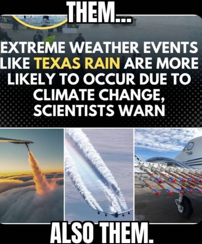 Y’all awake yet? 
#TexasFloods #cloudseeding #GeoEngineering #WeatherManipulation