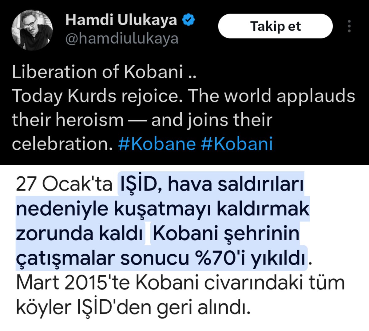 Çok tartışılan bu paylaşımın altında bu paylaşım Işid'e karşı yapılmıştır diye bir yorum okudum. Merak ettim Google'a bu paylaşımın olduğu tarih olan 27 Ocak 2015 Işid Kobani yazdım. Altta ki bilgi çıktı. Bu paylaşımda Türk Kürt mevzusu görünmüyor.