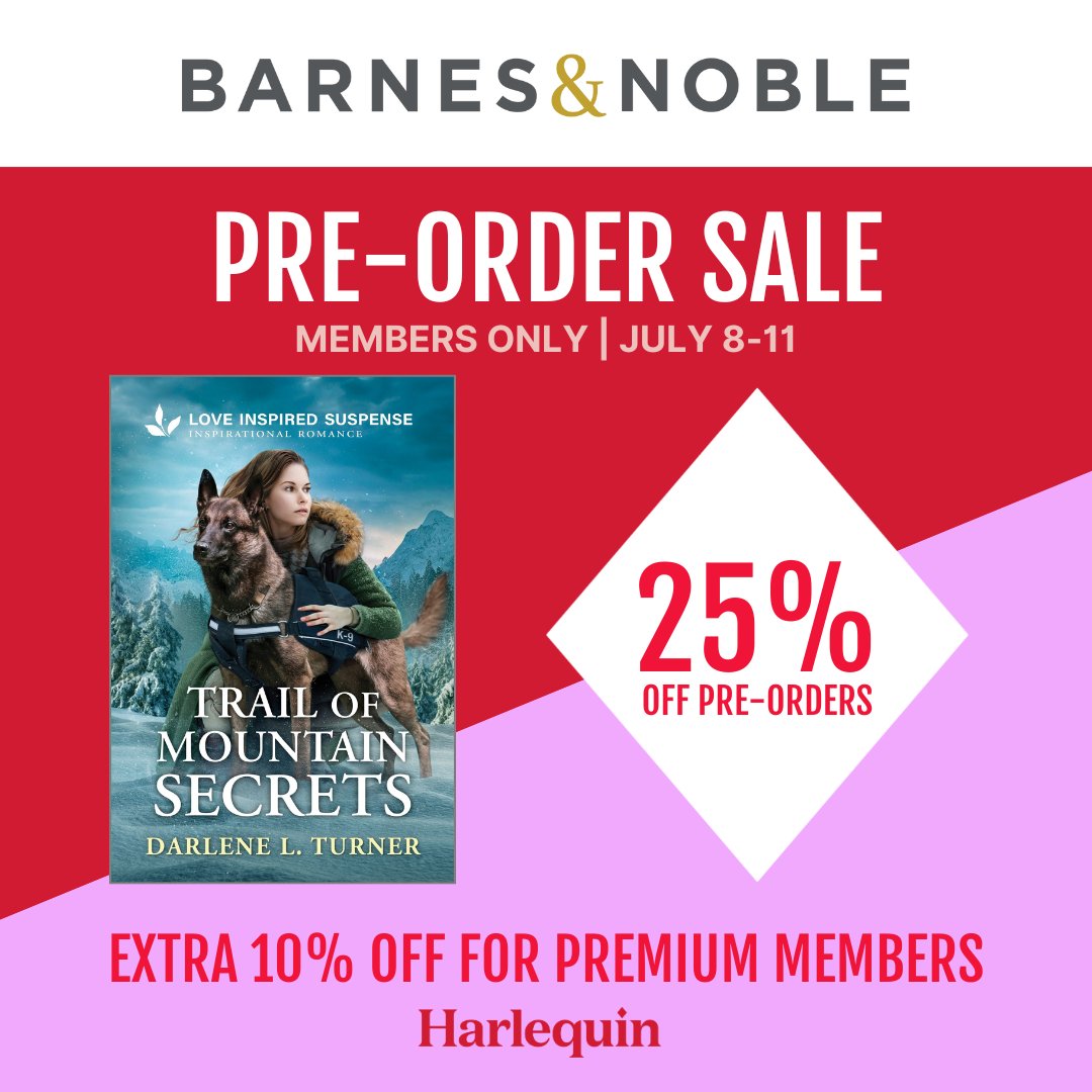 darlenelturner's tweet photo. Barnes &amp; Noble is having a pre-order deal on until tomorrow, July 11th. Preorder your copies of Danger in the Wilderness and Trail of Mountain Secrets today! @LoveInspiredBks  #preorder #PreOrderDeal #suspensebeyondborders #romanticsuspensebook #nationalparkprotectors https://t.co/edUEjCY86h
