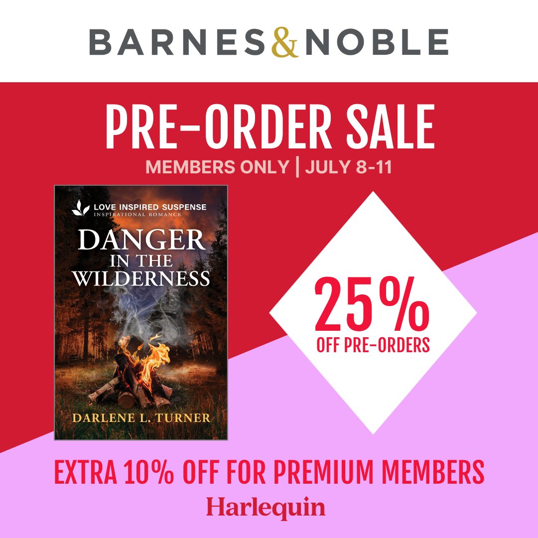 darlenelturner's tweet photo. Barnes &amp; Noble is having a pre-order deal on until tomorrow, July 11th. Preorder your copies of Danger in the Wilderness and Trail of Mountain Secrets today! @LoveInspiredBks  #preorder #PreOrderDeal #suspensebeyondborders #romanticsuspensebook #nationalparkprotectors https://t.co/edUEjCY86h