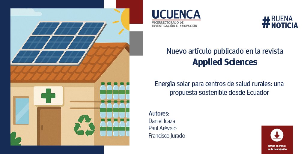 Vicerrectorado de Investigación (@investiga_udc) on Twitter photo #BuenaNoticia #LecturaRecomendada |¿Sabías que en Ecuador un centro de salud rural funciona con energía solar, bomba de calor y botellas recicladas?🌞♻️Una solución local con gran impacto. ¡Conoce esta historia de innovación sostenible!
doi.org/10.3390/app151…
<a href="/udecuenca/">UCuenca</a> <a href="/Applsci/">Applied Sciences MDPI</a> #BuenaNoticia #LecturaRecomendada |¿Sabías que en Ecuador un centro de salud rural funciona con energía solar, bomba de calor y botellas recicladas?🌞♻️Una solución local con gran impacto. ¡Conoce esta historia de innovación sostenible!
doi.org/10.3390/app151…
<a href="/udecuenca/">UCuenca</a> <a href="/Applsci/">Applied Sciences MDPI</a>