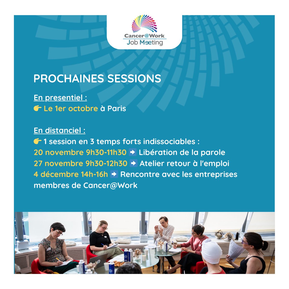 Cancer@Work (@canceratwork) on Twitter photo 𝗥𝗲𝘁𝗼𝘂𝗿 𝘀𝘂𝗿 𝗹𝗲 𝟭𝗲𝗿 𝘀𝗲𝗺𝗲𝘀𝘁𝗿𝗲 𝟮𝟬𝟮𝟱
4️⃣ sessions en présentiel à #Paris et #Marseille
2️⃣ sessions en distanciel
👉 83 candidats accompagnés
👉 125 professionnels de nos entreprises membres mobilisés
Pour vous inscrire : job-meeting@canceratwork.com 𝗥𝗲𝘁𝗼𝘂𝗿 𝘀𝘂𝗿 𝗹𝗲 𝟭𝗲𝗿 𝘀𝗲𝗺𝗲𝘀𝘁𝗿𝗲 𝟮𝟬𝟮𝟱
4️⃣ sessions en présentiel à #Paris et #Marseille
2️⃣ sessions en distanciel
👉 83 candidats accompagnés
👉 125 professionnels de nos entreprises membres mobilisés
Pour vous inscrire : job-meeting@canceratwork.com