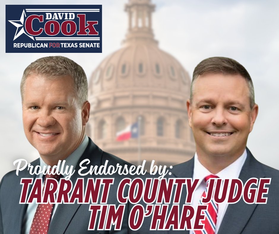 DavidCookTexas's tweet image. Tarrant County Judge @TimothyOHare has consistently provided bold, Conservative leadership for Tarrant County. I'm proud to have his endorsement for Senate District 22. #txlege
