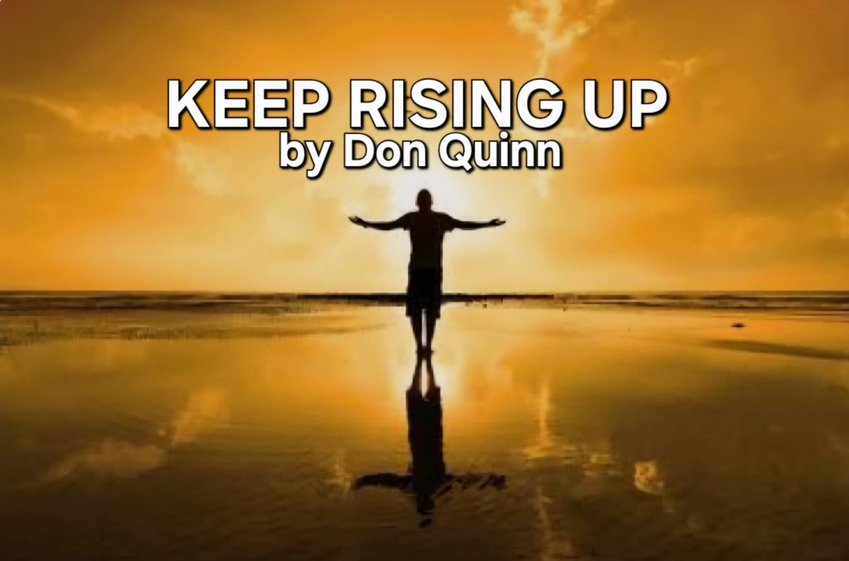 #BelieveInYourself #KeepRisingUp #YouMatter
 Sharing this for anyone who needs a little extra lift today.. Keep pushing forward,  you were made to do great things..make a promise today that you won't give up on you.. 
Because You matter
"Keep Rising Up" 
reverbnation.com/donquinn/song/…
