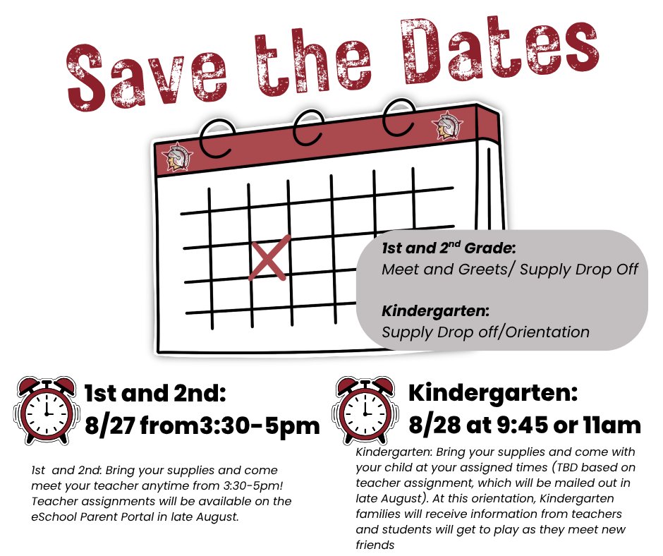 We hope you are enjoying your summer. As you plan ahead for August, please save the dates for our 1st and 2nd grade Meet and Greet/Supply Drop off and Kindergarten Orientation/Supply Drop off! More information to come.