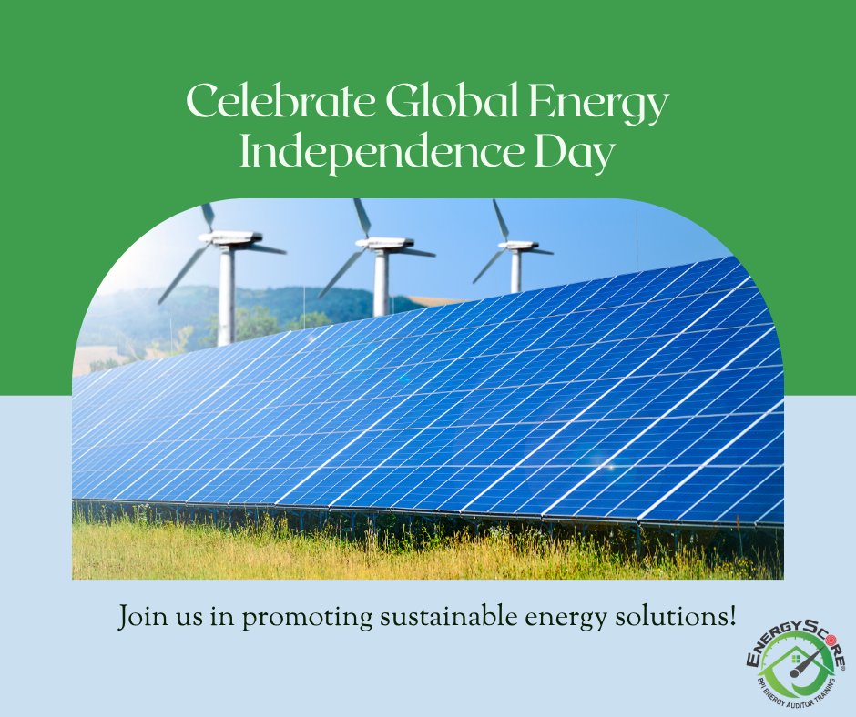 EnergyScore's tweet image. 🌎 Today we celebrate Global Energy Independence Day! A reminder of the power of clean, renewable energy. Let’s keep pushing for a sustainable future through training, awareness, and action. #EnergyIndependence #SustainableFuture #EnergyScore