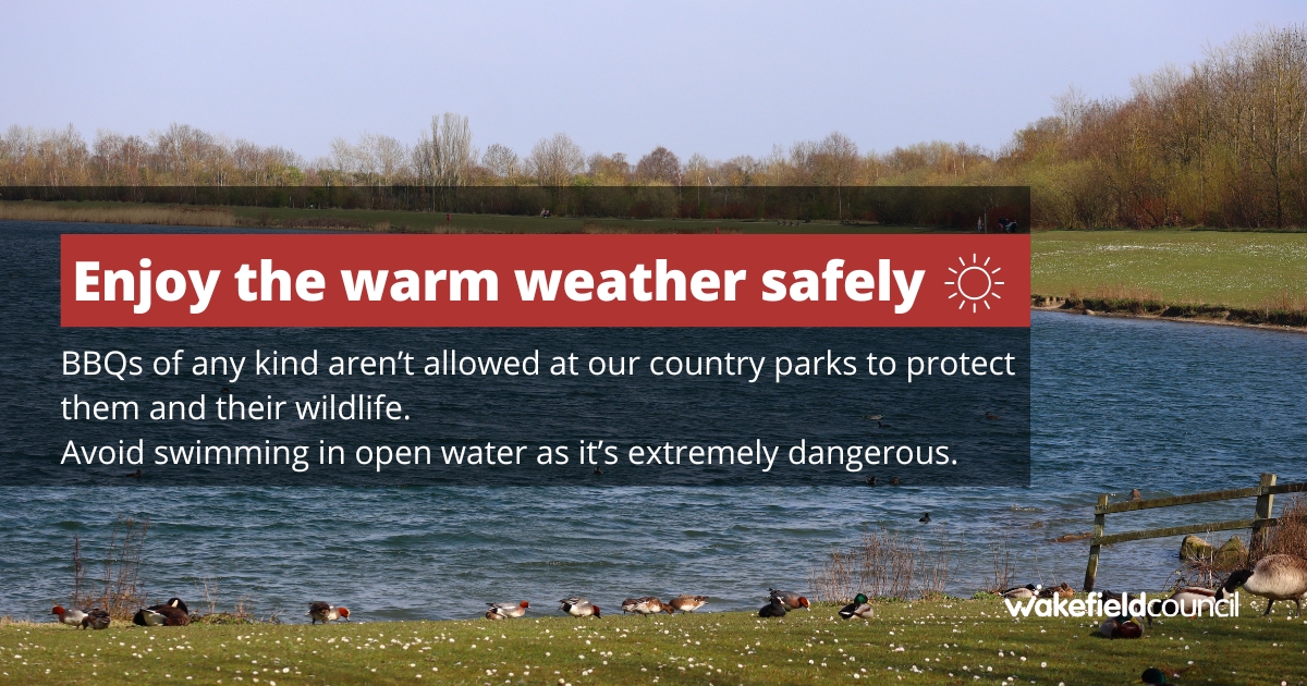 MyWakefield's tweet image. Temperatures in the Wakefield district are set to reach 30° over the next few days.
Keep yourself cool and safe by:
-Chilling in the shade between 11am and 3pm
-Staying hydrated
-Keeping your space cool
-Not swimming in open water
-Knowing the risks of fires in dry weather