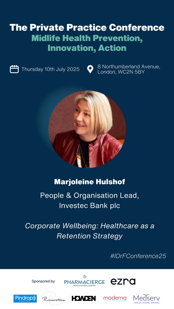 idrf_uk's tweet image. Marjoleine Hulshof from Investec Bank plc will discuss "Corporate Wellbeing: Healthcare as a Retention Strategy" at #IDrFConference25. Invest in your people, invest in your future!