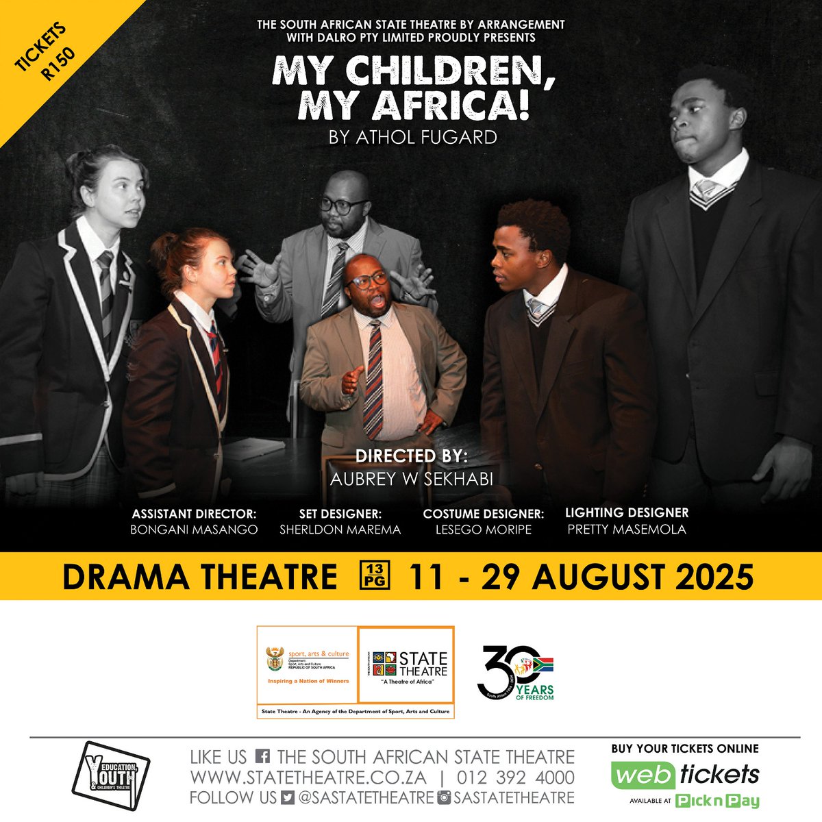 📣 My Children! My Africa! returns to the State Theatre!
🎭 Directed by Aubrey W. Sekhabi, this Fugard classic explores youth, education &amp; resistance in apartheid’s final years.
📍 Drama Theatre | 📅 11–29 Aug | 🎟️ R150 via Webtickets
#MyChildrenMyAfrica #SASTDrama #StateTheatre