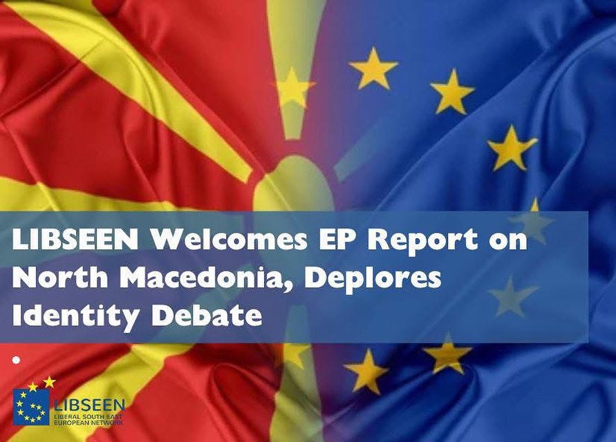 🇲🇰🇪🇺*LIBSEEN Welcomes EP Report on North Macedonia, Depllores Identity Debate*