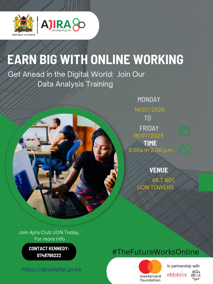 UoNDOS_Careers's tweet image. Ready to Earn Big Online?
Join our FREE Data Analysis Training and get ahead in the digital world
Date:14 – 18 July 2025
Time: 9:00 a.m. – 2:00 p.m
Venue: MLT 901, UoN Towers
REGISTRATION LINK: forms.gle/5H4GDuoUtzdBoU…
#TheFutureWorksOnline
#skillsdevelopment
#WeAreUoN
