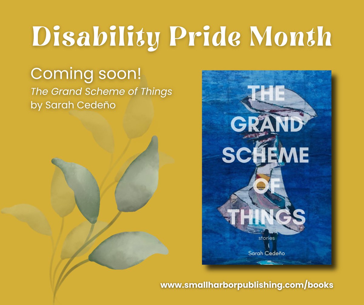 harbor_review's tweet image. This Disability Pride Month, we’re celebrating Sarah Cedeño, and her upcoming stories collection releasing 7/17: The Grand Scheme of Things.
Celebrate with us and get ready to purchase at: smallharborpublishing.com/books/the-gran…
#DisabilityPrideMonth #Poetry