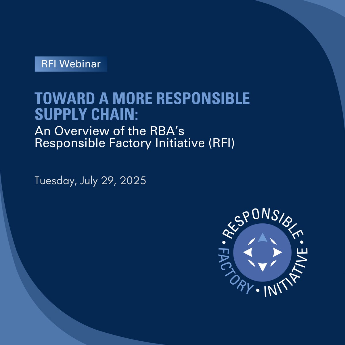 The RBA will host a July 29 webinar on its Responsible Factory Initiative (RFI), which guides non-RBA member #factories in improving #labor conditions, health &amp; safety protocols, &amp; #environmental practices.

➡️Asia: bit.ly/44R4Zux
➡️EMEA: bit.ly/4lfEWTD
