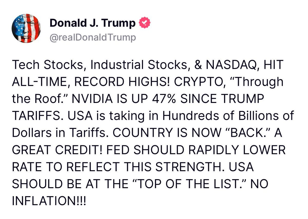 In a Truth Social post, Trump touted record highs in stocks and crypto,  saying the Fed should “rapidly lower rates to reflect this strength.” He  also highlighted $NVDA being up 47% since