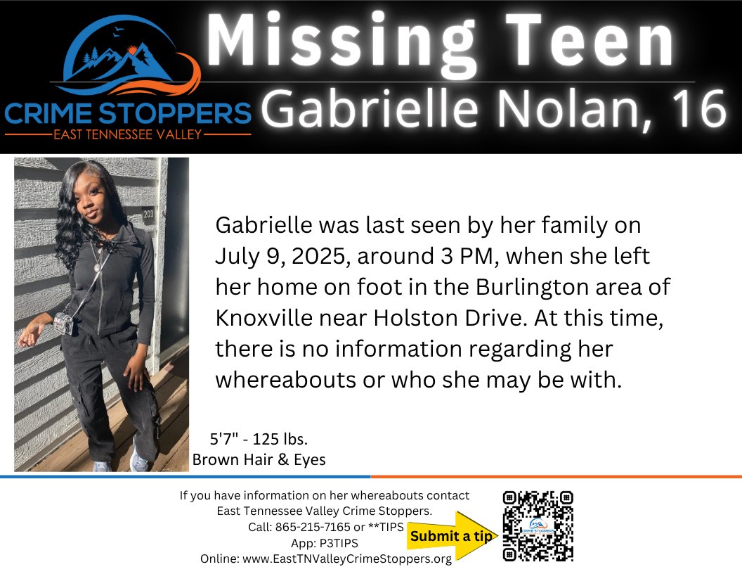 MISSING TEEN: Gabrielle Nolan-last seen by her family on 7/9 at 3 PM when she left home on foot. At this time, there is no info on where she may have gone or who she may be with.
Share &amp; help spread the word. Have info on Gabrielle's whereabouts,☎️East TN Valley Crime Stoppers.