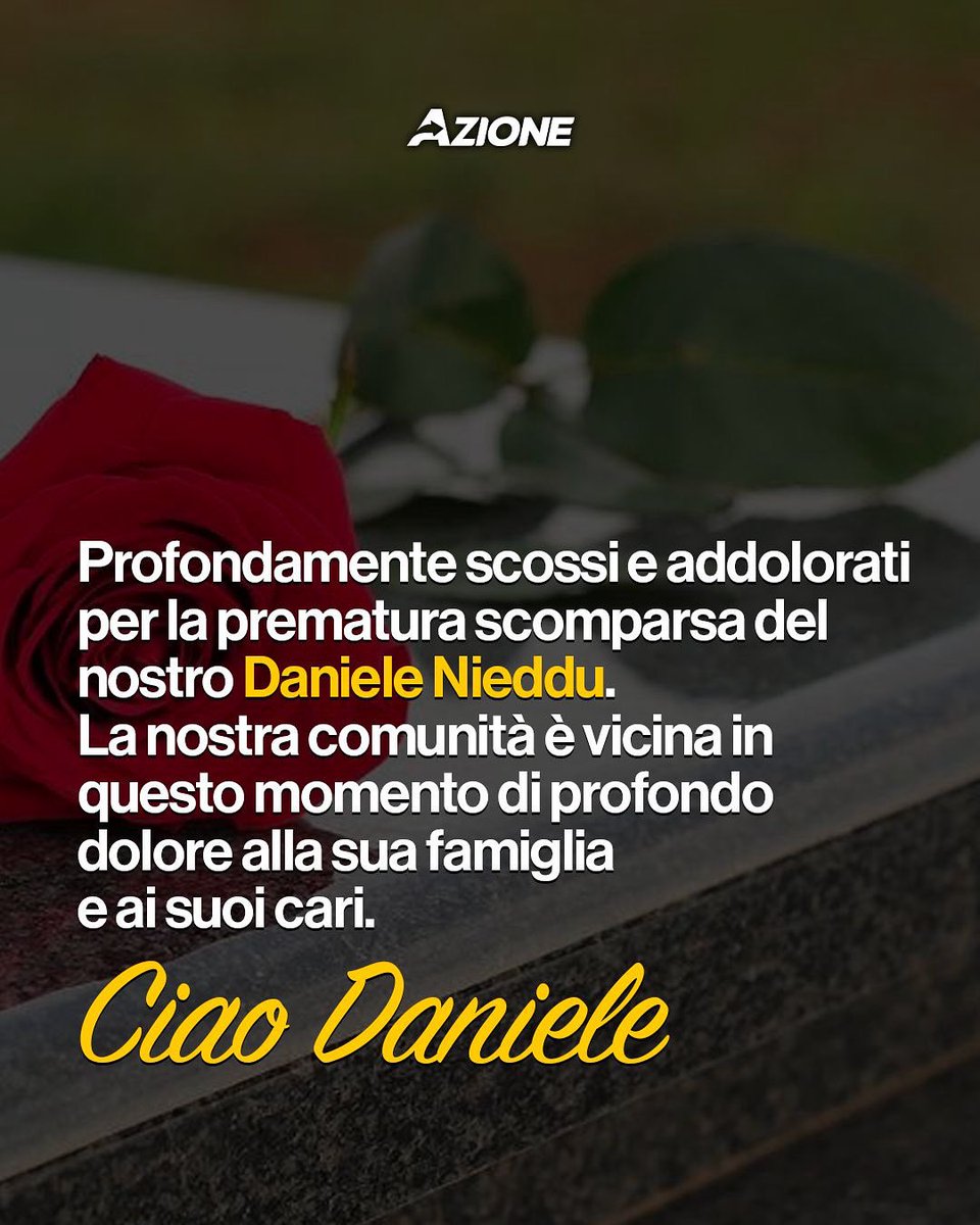 Profondamente scossi e addolorati per la prematura scomparsa del nostro Daniele Nieddu, 29 anni, giovane attivista, consigliere comunale a Macomer, innamorato della politica nel senso più alto e nobile del termine.

La comunità nazionale di Azione, quella regionale e locale è