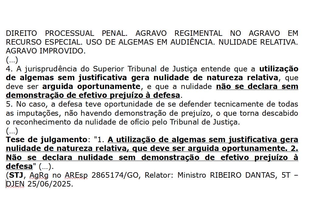 🚨🚨🚨🚨🚨🚨🚨🚨🚨🚨🚨🚨🚨

STJ fixa tese de que a utilização de algemas sem justificativa gera nulidade apenas relativa. Devendo ser alegada oportunamente, bem como demonstrando o respectivo prejuízo ao acusado!