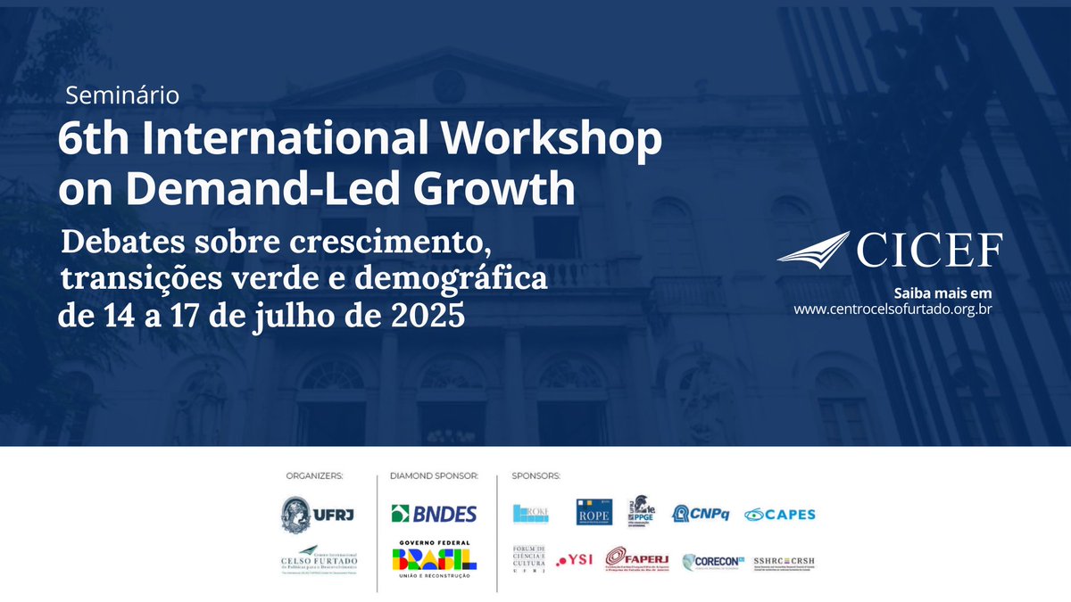 De 14 a 17 de julho de 2025, o Rio sedia o 6º International Workshop on Demand-Led Growth, um dos mais relevantes encontros acadêmicos sobre crescimento econômico e desenvolvimento sustentável. 🔗 Programação completa e inscrições: ie.ufrj.br #patrociniobndes