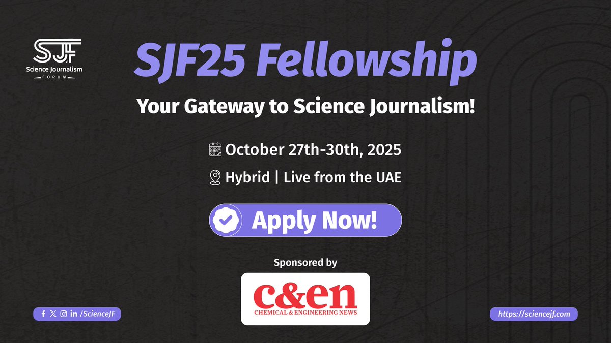ScienceJF's tweet image. 📢 Calling Nigerian journalists!
Apply for the #SJF25 Fellowship, sponsored by C&EN, the trusted voice in chemistry and science news since 1923.
🗓️Oct 27–30, 2025 | 🌍 Hybrid- UAE
🔗 Apply now: shorturl.at/jv6Or