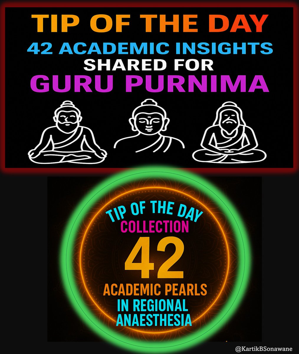 📚 TIP OF THE DAY | Guru Purnima Special 🙏

 ✨42 Academic Pearls in Regional Anaesthesia - Shared with Purpose &amp; Passion!

#RegionalAnesthesia #MedEd #TipOfTheDay #Gratitude #FOAMed #LearningNeverStops #AcademicMedicine
#MyRATips

🌟To mark sacred day of #GuruPurnima, I’m