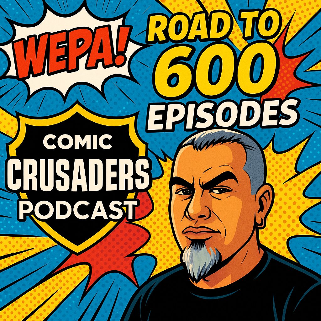 Wow, we are 5 shows away from the 600th Episode of the #ComicCrusadersPodcast! #indie #indiecomics #indiemusic #indiefilm #popculture #WEPA #podcast