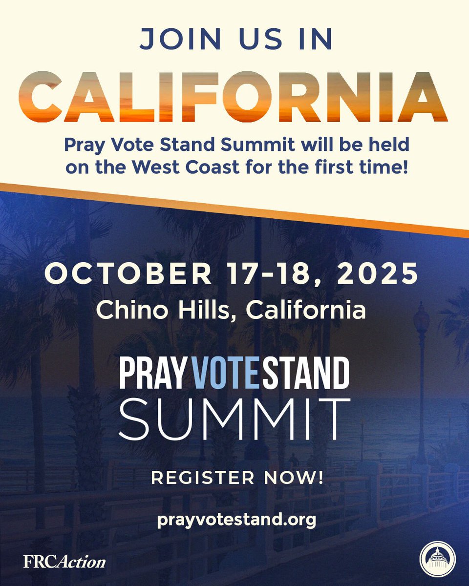 FRCAction's tweet image. 🌴 Pray Vote Stand Summit is heading to the West Coast!
Join us in Chino Hills, California, Oct 17–18, 2025
Secure your spot 👉 prayvotestand.org