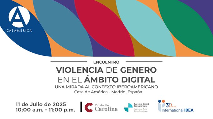 Fundación Carolina (@red_carolina) on Twitter photo 🗓️ Mañana 11/7 | Diálogo 'Violencia de género en el ámbito digital: una mirada al contexto iberoamericano', organizado por <a href="/Int_IDEA/">International IDEA</a> <a href="/casamerica/">Casa de América</a>
👥 <a href="/mriost/">Marcela Rios Tobar 💚💜</a>, #InternationalIDEA, <a href="/emaropi/">Erika Rodríguez P. PhD</a>, #FundaciónCarolina y Florencia Di Filippo, <a href="/SEGIBdigital/">SEGIB</a>
⌚️ 10h
🔗 bit.ly/4nAjo5G 🗓️ Mañana 11/7 | Diálogo 'Violencia de género en el ámbito digital: una mirada al contexto iberoamericano', organizado por <a href="/Int_IDEA/">International IDEA</a> <a href="/casamerica/">Casa de América</a>
👥 <a href="/mriost/">Marcela Rios Tobar 💚💜</a>, #InternationalIDEA, <a href="/emaropi/">Erika Rodríguez P. PhD</a>, #FundaciónCarolina y Florencia Di Filippo, <a href="/SEGIBdigital/">SEGIB</a>
⌚️ 10h
🔗 bit.ly/4nAjo5G