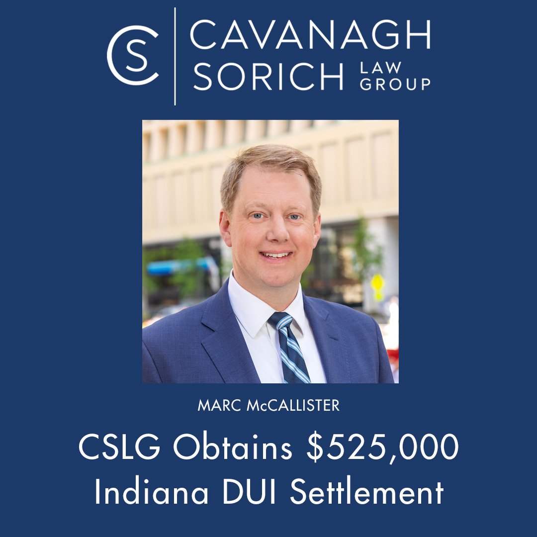 Cavanagh_Law's tweet photo. CSLG partner Marc McCallister secured a $525,000 settlement in a wrongful death case after a woman was struck by a driver under the influence in Indiana. That amount represents the statutory limit allowed under IN law, and the liability limit under the Illinois Dram Shop Act. https://t.co/qtgYm7j0sg