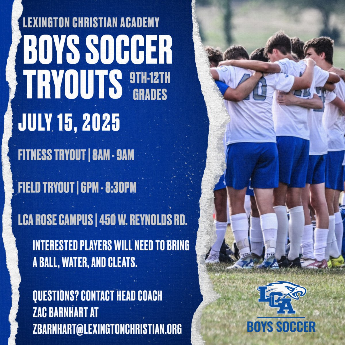 LCA Athletics (@lcaathletics) on Twitter photo Get ready for LCA Boys Soccer tryouts on July 15, 2025‼️
Questions? Contact Head Coach Zac Barnhart at zbarnhart@lexingtonchristian.org.
#WeAreLCA Get ready for LCA Boys Soccer tryouts on July 15, 2025‼️
Questions? Contact Head Coach Zac Barnhart at zbarnhart@lexingtonchristian.org.
#WeAreLCA