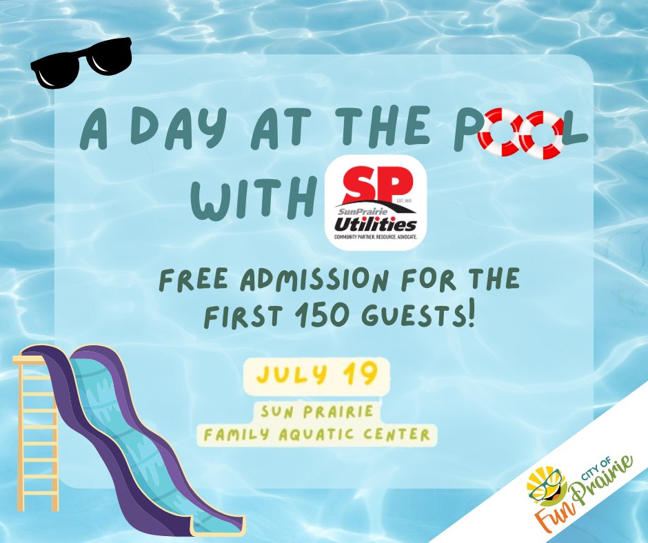 SPUtilities's tweet image. We&apos;re sponsoring a pool day at the Family Aquatic Center on Saturday, July 19! The event allows free day passes during open swim for the first 150 guests. Swimmers can enjoy concessions, the big slide, and so much more. Don’t forget your sunblock, #SunPrairie!