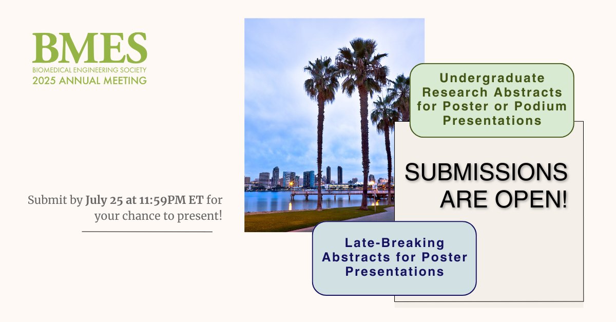 BMESociety's tweet image. 📢 Abstract submissions are OPEN! Submit your Late-Breaking or Undergraduate Research abstract by July 25 to present at #BMES2025!
🔗 hubs.la/Q03w4sJ60
#BiomedicalEngineering #BMES