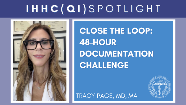 This month our IHHC Project Spotlight was submitted by Tracy Page, MD, MA. Click the link to read more on her project: Close the Loop: 48-Hour Documentation Challenge
abpmr.org/NewsCenter/Det…