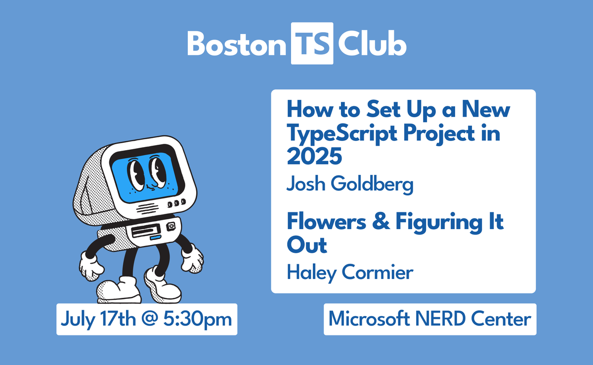 BostonTS (@bostypescript) on Twitter photo 🎆 Our July event is next week!
Hear from <a href="/JoshuaKGoldberg/">Josh Goldberg 🦋</a> on setting up formatters, linters, type checkers, & more. Plus a lightning talk from Bluebird Bouquet's Haley Cormier on starting a small business.
Thursday, July 17th at Microsoft NERD. See you there! 🎆 Our July event is next week!
Hear from <a href="/JoshuaKGoldberg/">Josh Goldberg 🦋</a> on setting up formatters, linters, type checkers, & more. Plus a lightning talk from Bluebird Bouquet's Haley Cormier on starting a small business.
Thursday, July 17th at Microsoft NERD. See you there!